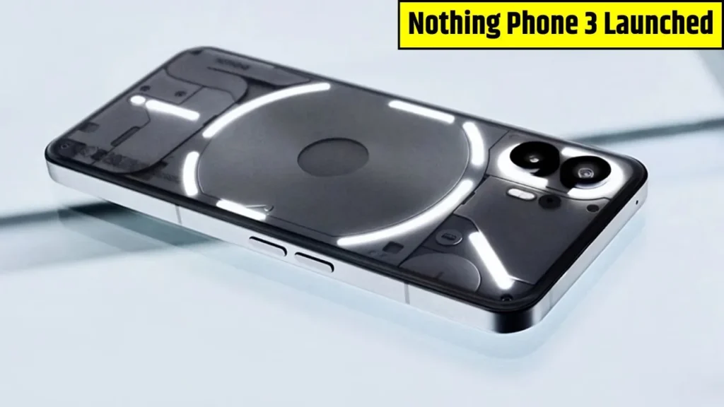 Nothing Phone 3 Launched